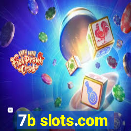 7b slots.com